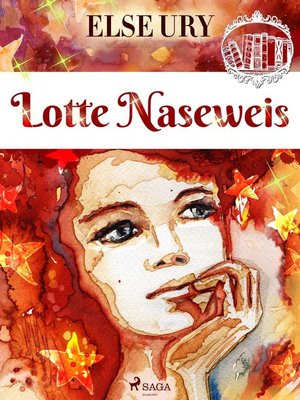 cover image of Lotte Naseweis